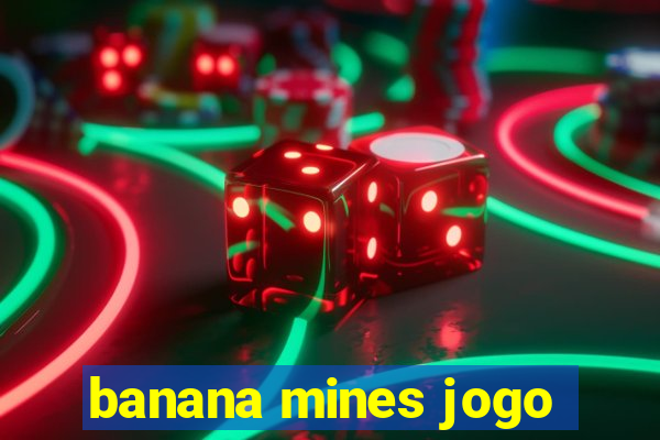 banana mines jogo